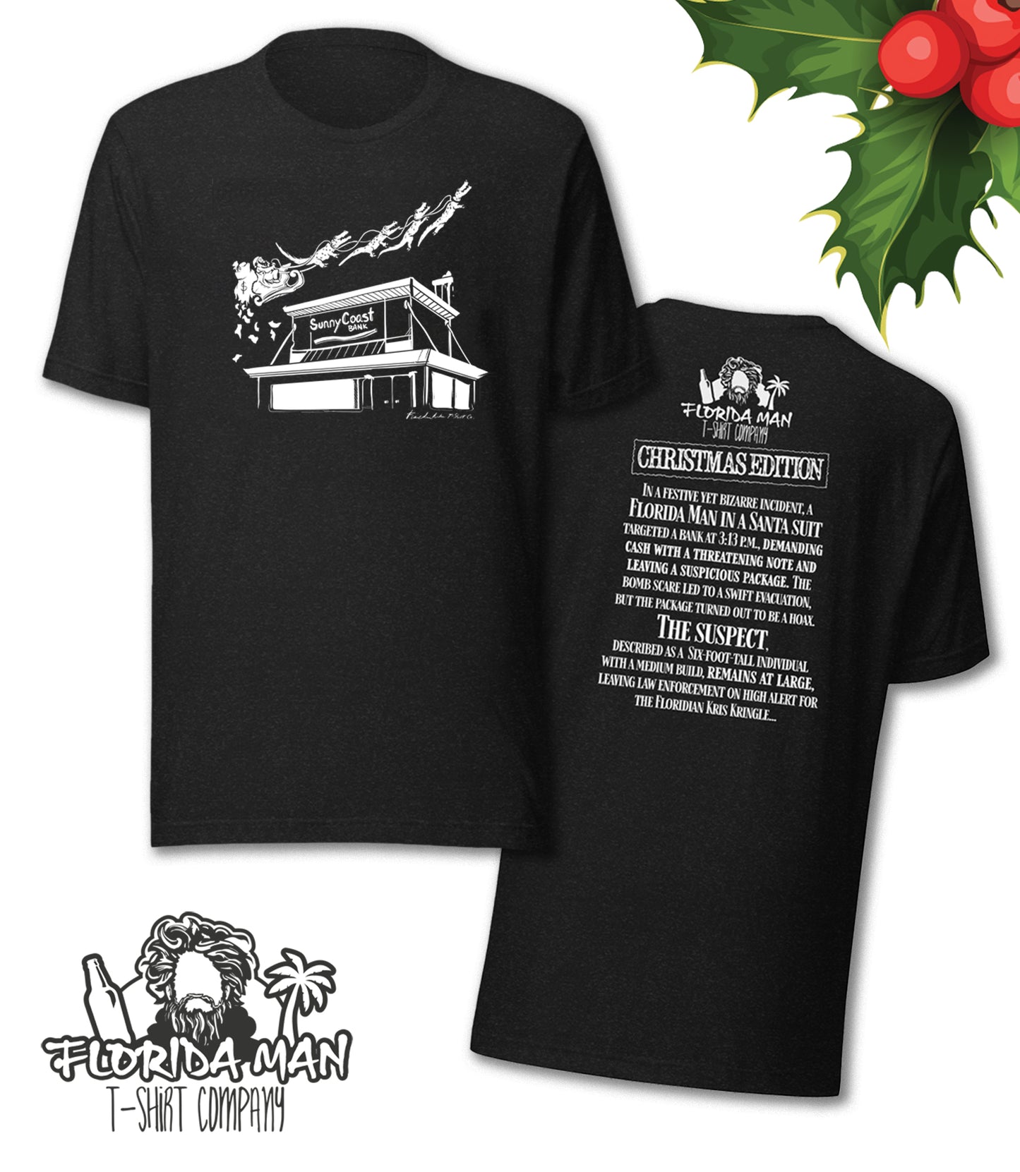 Florida Man Christmas Edition Tee