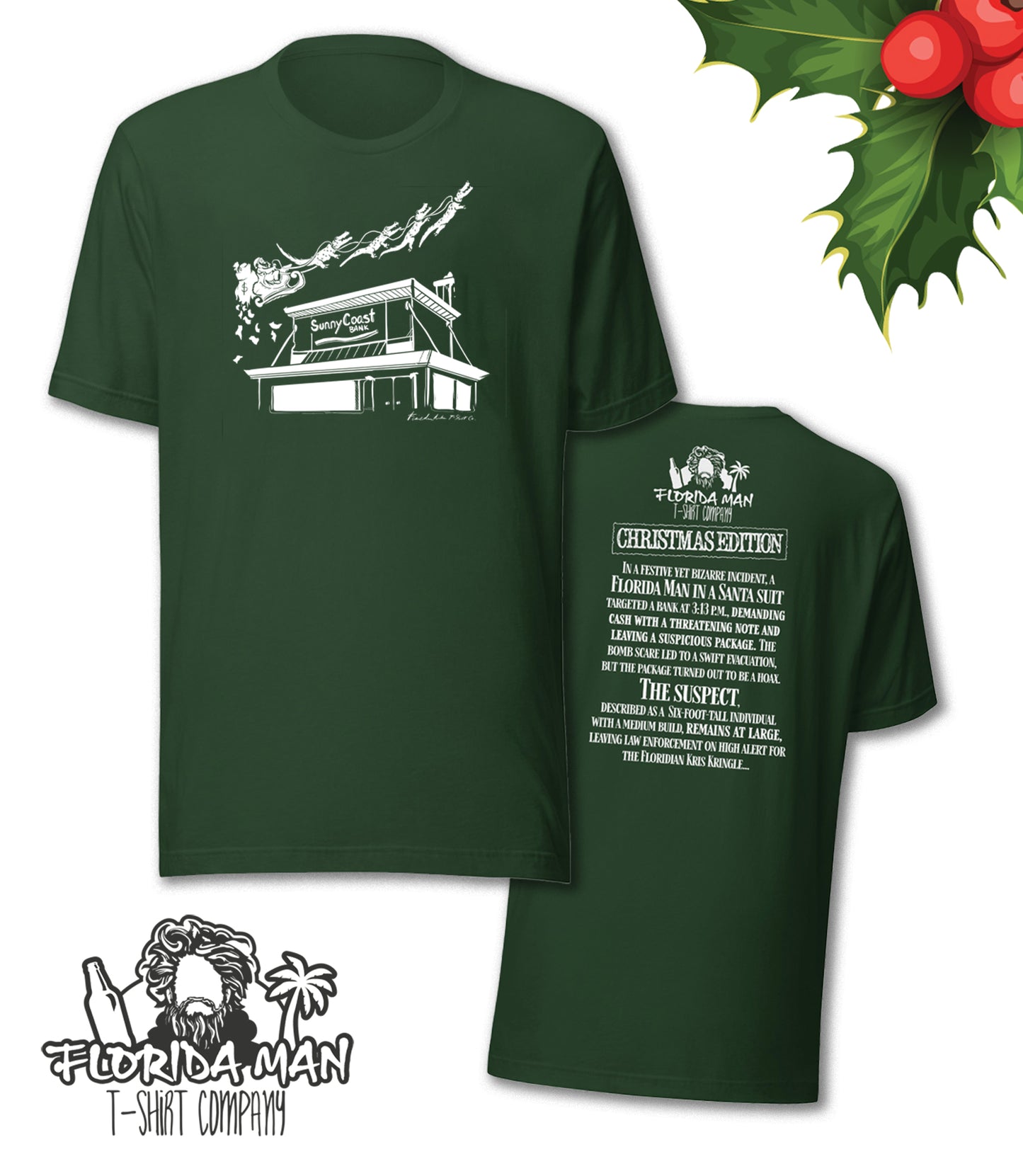 Florida Man Christmas Edition Tee